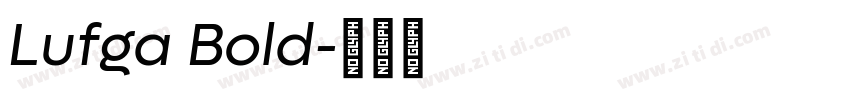 Lufga Bold字体转换